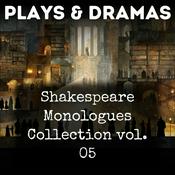 Podcast Shakespeare Monologues Collection vol. 05