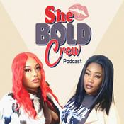 Podcast She Bold Crew