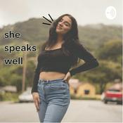 Podcast She Speaks Well