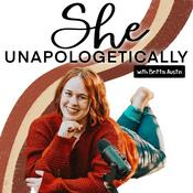 Podcast She Unapologetically