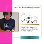 Podcast She’s Equipped with Geneva Miller