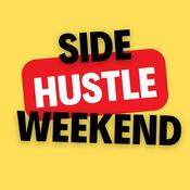 Podcast Side Hustle Weekend