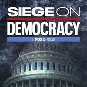 Podcast Siege On Democracy