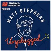 Podcast Sigma Sports Unplugged with Matt Stephens
