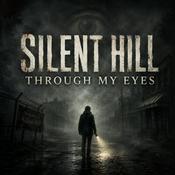 Podcast Silent Hill: Through My Eyes