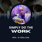 Podcast Simply Do The Work