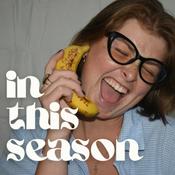 Podcast In This Season