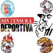 Podcast Sin Censura Deportiva
