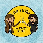 Podcast Sin filtro: un podcast de café