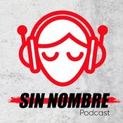 Podcast Sin Nombre Podcast