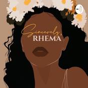 Podcast Sincerely, Rhema