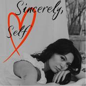 Podcast Sincerely, Self