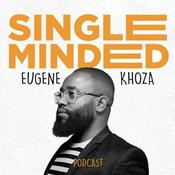 Podcast Single Minded with Eugene Khoza