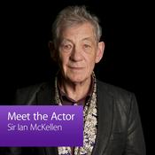 Podcast Sir Ian McKellen: Meet the Actor