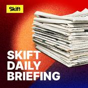 Podcast Skift Daily Travel Briefing