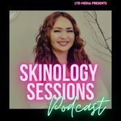 Podcast Skinology Sessions
