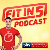 Podcast Sky Sports Fit in 5 Podcast