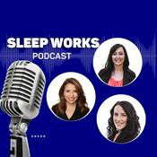 Podcast Sleep Works