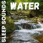 Podcast Sleep Sounds - Water