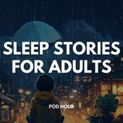 Podcast Sleep Stories for Adults