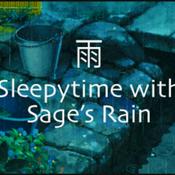 Podcast Sleepytime With Sage's Rain