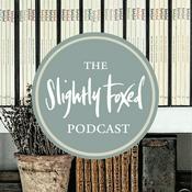 Podcast Slightly Foxed