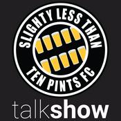 Podcast Slightly Less Than 10 Pints