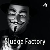 Podcast Sludge Factory