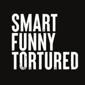 Podcast Smart Funny Tortured