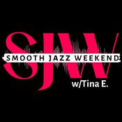 Podcast Smooth Jazz Weekend Radio Show w/Tina E.