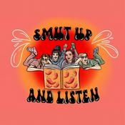 Podcast Smut Up and Listen!