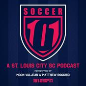 Podcast Soccer 101 STL: A St. Louis City SC Podcast