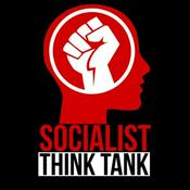 Podcast Socialist Think Tank Podcasts