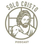 Podcast Solo Cristo