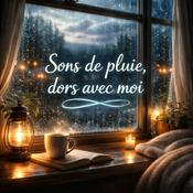 Podcast Sons de pluie, dors avec moi