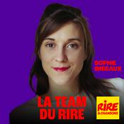 Podcast Sophie Imbeaux - La Team du Rire