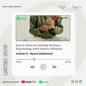 Podcast Soul and Science by Safe Space: Season 1