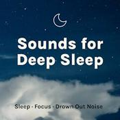 Podcast Sounds for Deep Sleep: White Noise, Ambience, Nature Sounds