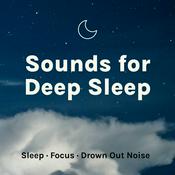 Podcast Sounds for Deep Sleep: White Noise, Ambience, Nature Sounds