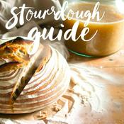 Podcast Sourdough Starter Guide