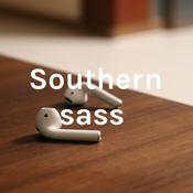 Podcast Southern Sass