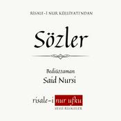Sözler | Bediüzzaman Said Nursi | Okuyan: İhsan Atasoy