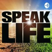 Podcast Speak Life