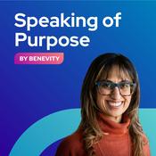 Podcast Speaking of Purpose