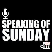 Podcast Speaking of Sunday ...