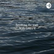 Podcast Speaking the truth