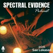 Podcast Spectral Evidence