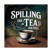 Podcast Spilling the Tea on Politics
