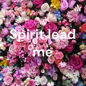 Podcast Spirit lead me
