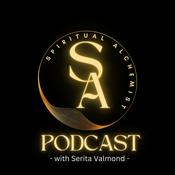 Podcast SPIRITUAL Alchemist Podcast